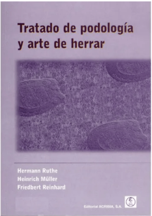 LIBRO: TRATADO DE PODOLOGÍA Y ARTE DE HERRAR