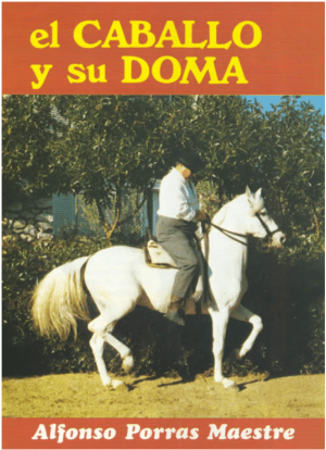 LIBRO: EL CABALLO Y SU DOMA